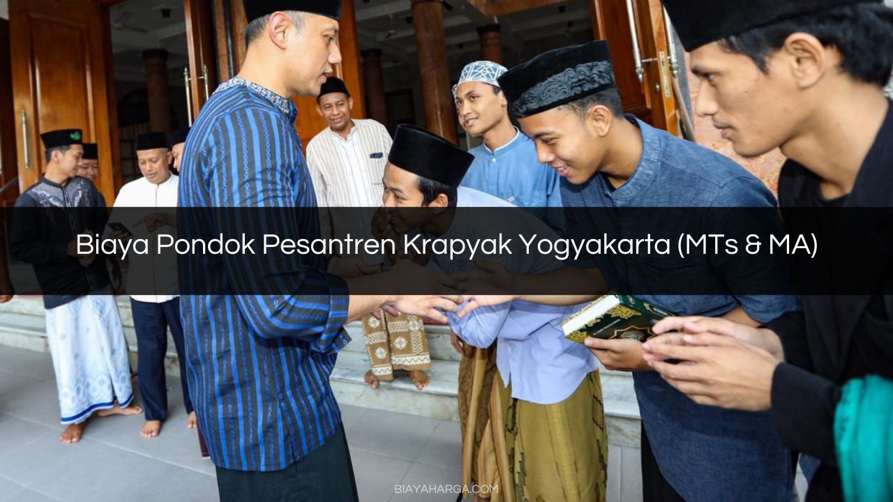 Biaya Pondok Pesantren Krapyak Yogyakarta (MTs & MA)