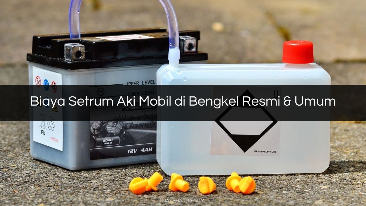 Biaya Setrum Aki Mobil di Bengkel Resmi & Umum