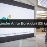 Biaya Transfer Antar Bank dari BSI ke Mandiri