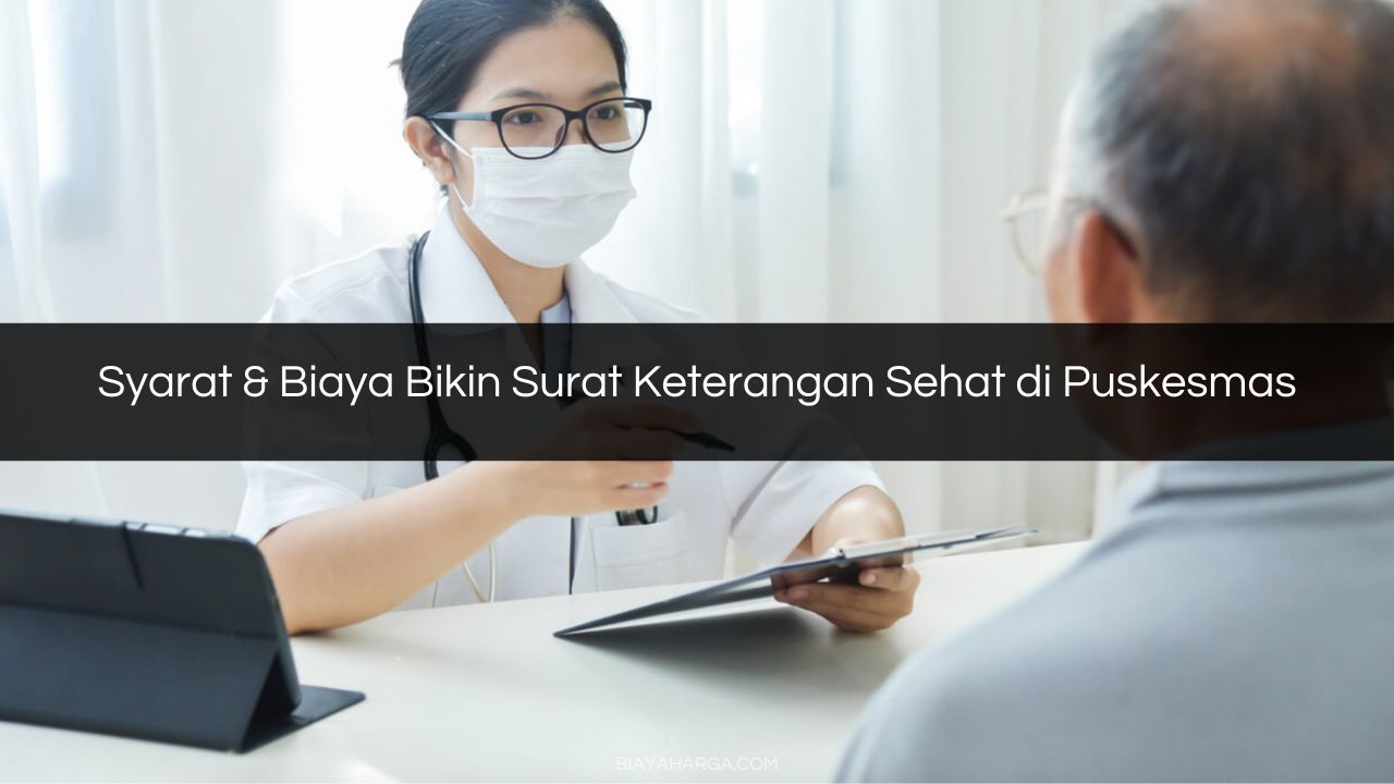 Syarat & Biaya Bikin Surat Keterangan Sehat di Puskesmas