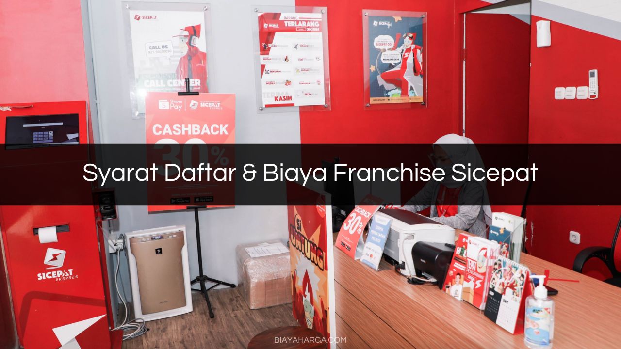 Syarat Daftar & Biaya Franchise Sicepat