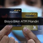 Biaya Bikin ATM Mandiri