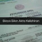 Biaya Bikin Akta Kelahiran