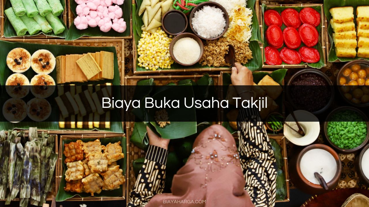 Biaya Buka Usaha Takjil