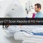 Biaya CT Scan Kepala di RS Hermina