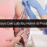 Biaya Cek Lab Ibu Hamil di Prodia