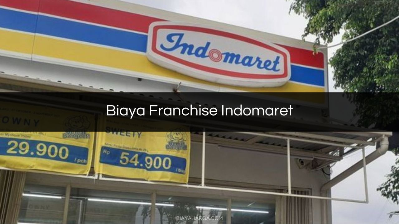 Biaya Franchise Indomaret