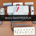 Biaya Ganti MCB PLN