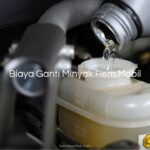 Biaya Ganti Minyak Rem Mobil