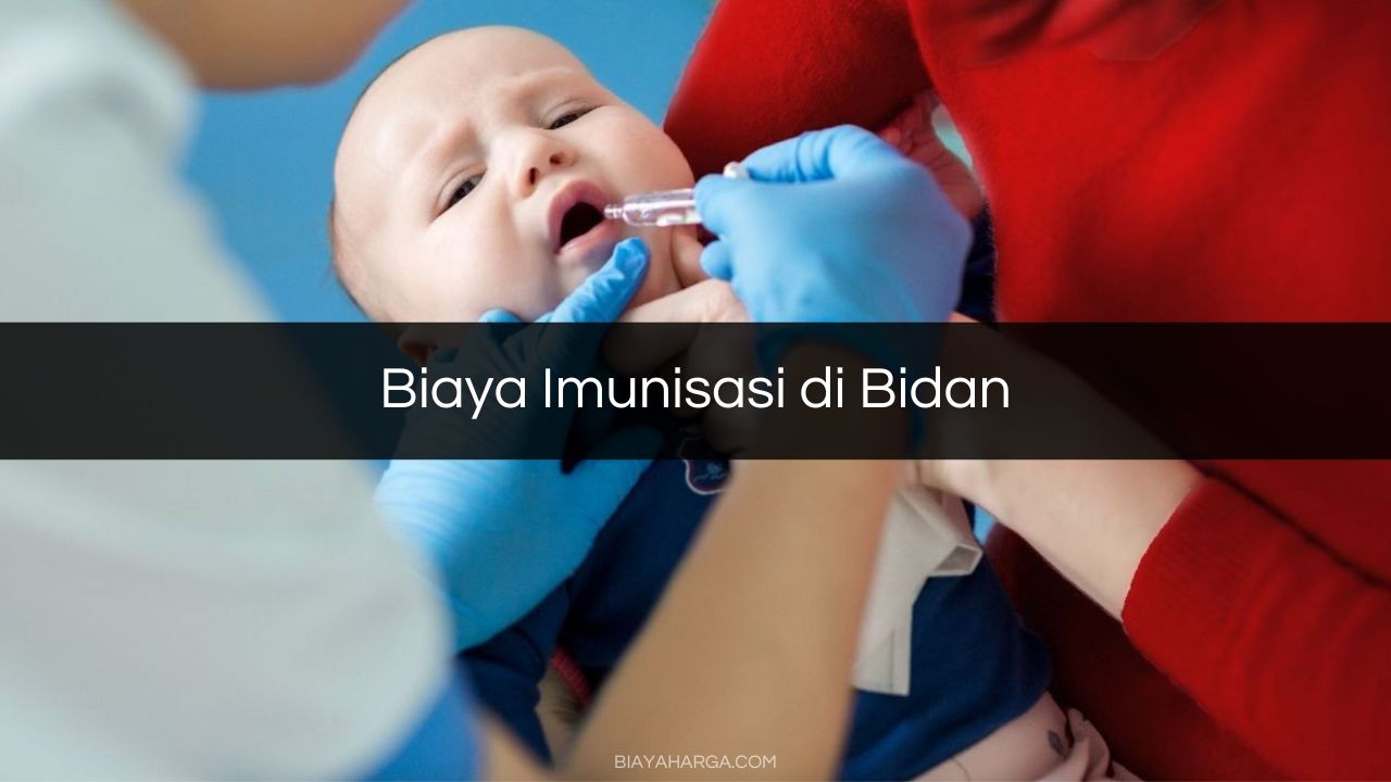 Biaya Imunisasi di Bidan