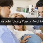 Biaya Jahit Ulang Pasca Melahirkan