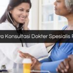 Biaya Konsultasi Dokter Spesialis Paru