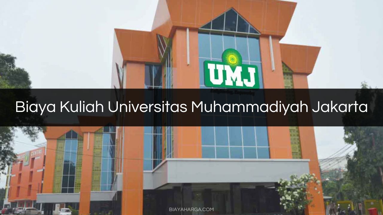 √ Biaya Kuliah Universitas Muhammadiyah Jakarta : Syarat & Cara