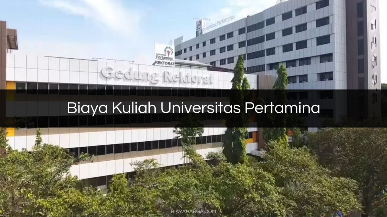 Biaya Kuliah Universitas Pertamina