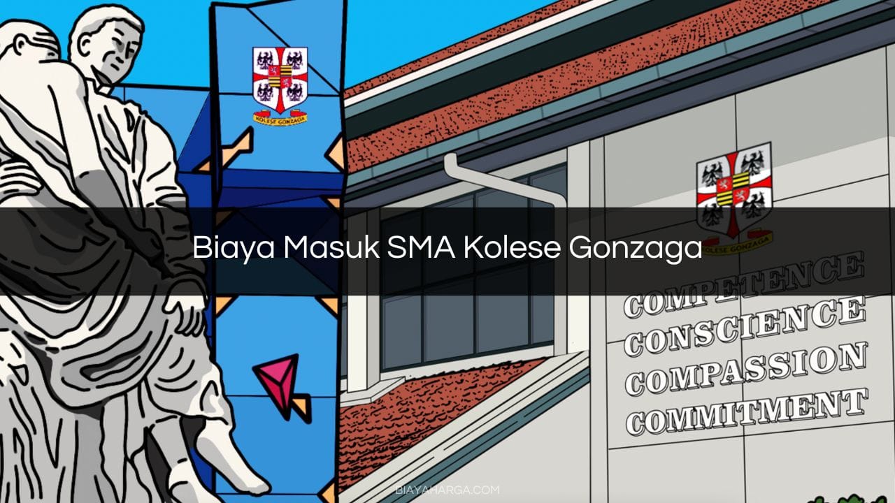 Biaya Masuk SMA Kolese Gonzaga