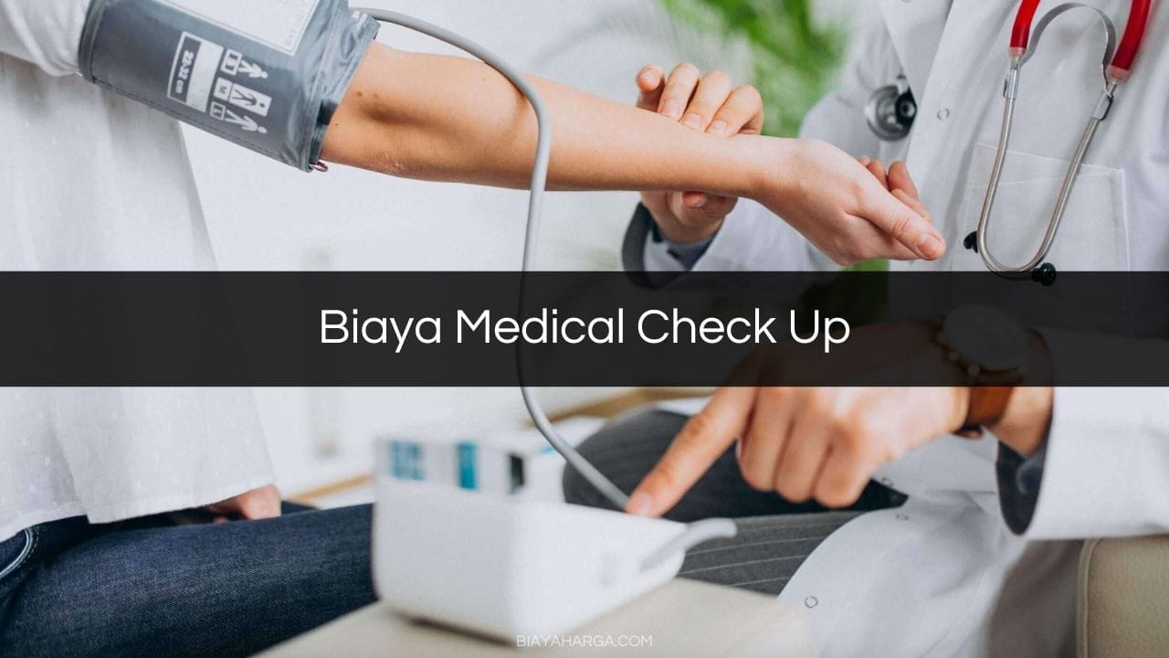 Biaya Medical Check Up
