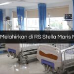 Biaya Melahirkan di RS Stella Maris Medan