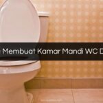 Biaya Membuat Kamar Mandi WC Duduk