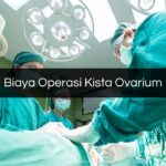 Biaya Operasi Kista Ovarium