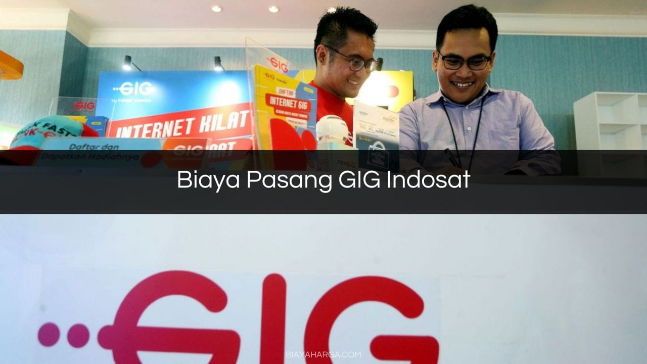 Biaya Pasang GIG Indosat