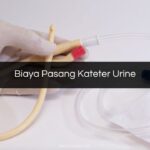 Biaya Pasang Kateter Urine