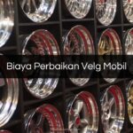 Biaya Perbaikan Velg Mobil