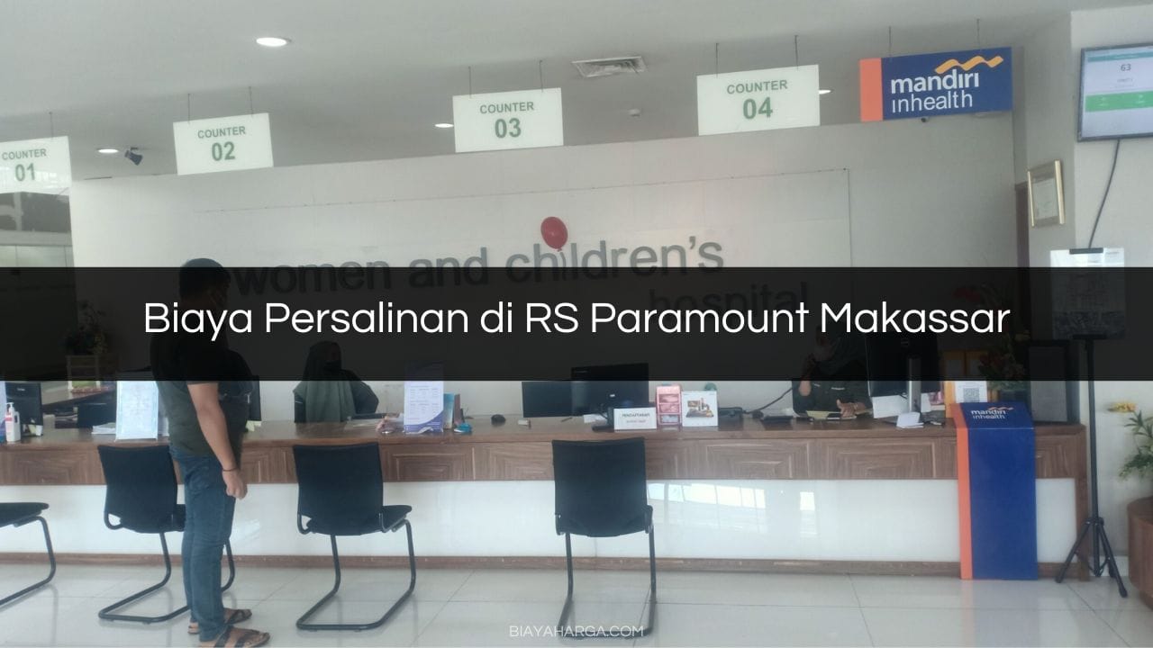 Biaya Persalinan di RS Paramount Makassar