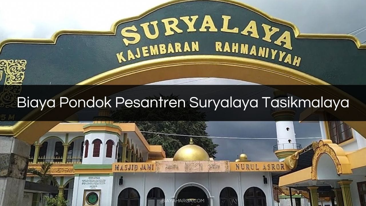 Biaya Pondok Pesantren Suryalaya Tasikmalaya