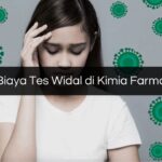 Biaya Tes Widal di Kimia Farma