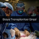 Biaya Transplantasi Ginjal