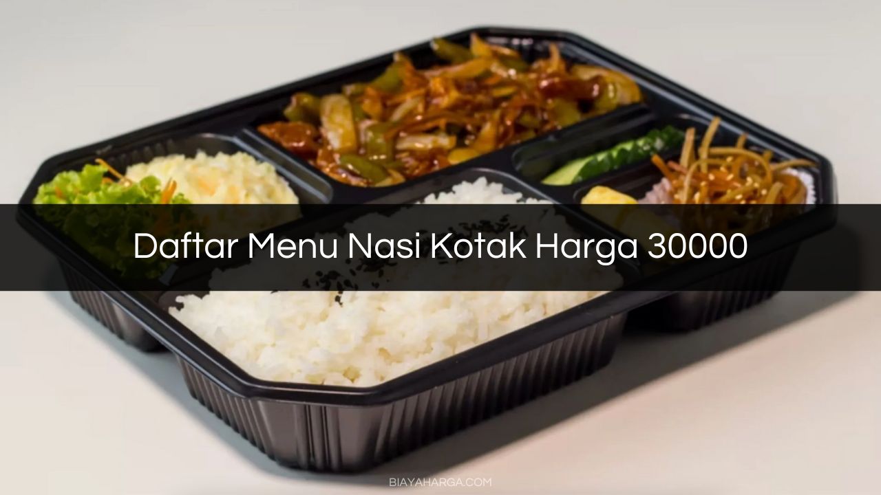 Daftar Menu Nasi Kotak Harga 30000