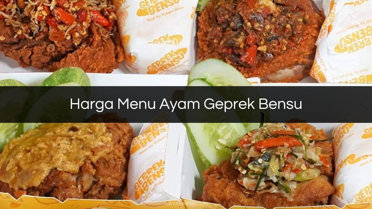 Harga Menu Ayam Geprek Bensu