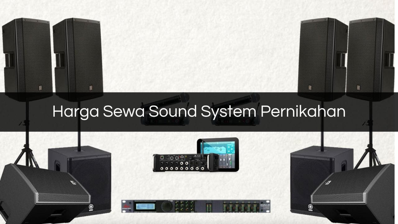 Harga Sewa Sound System Pernikahan
