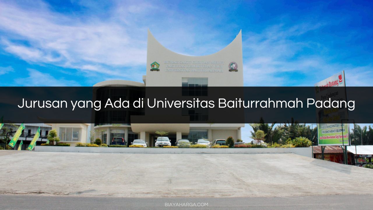  6 Jurusan Yang Ada Di Universitas Baiturrahmah Padang 2023