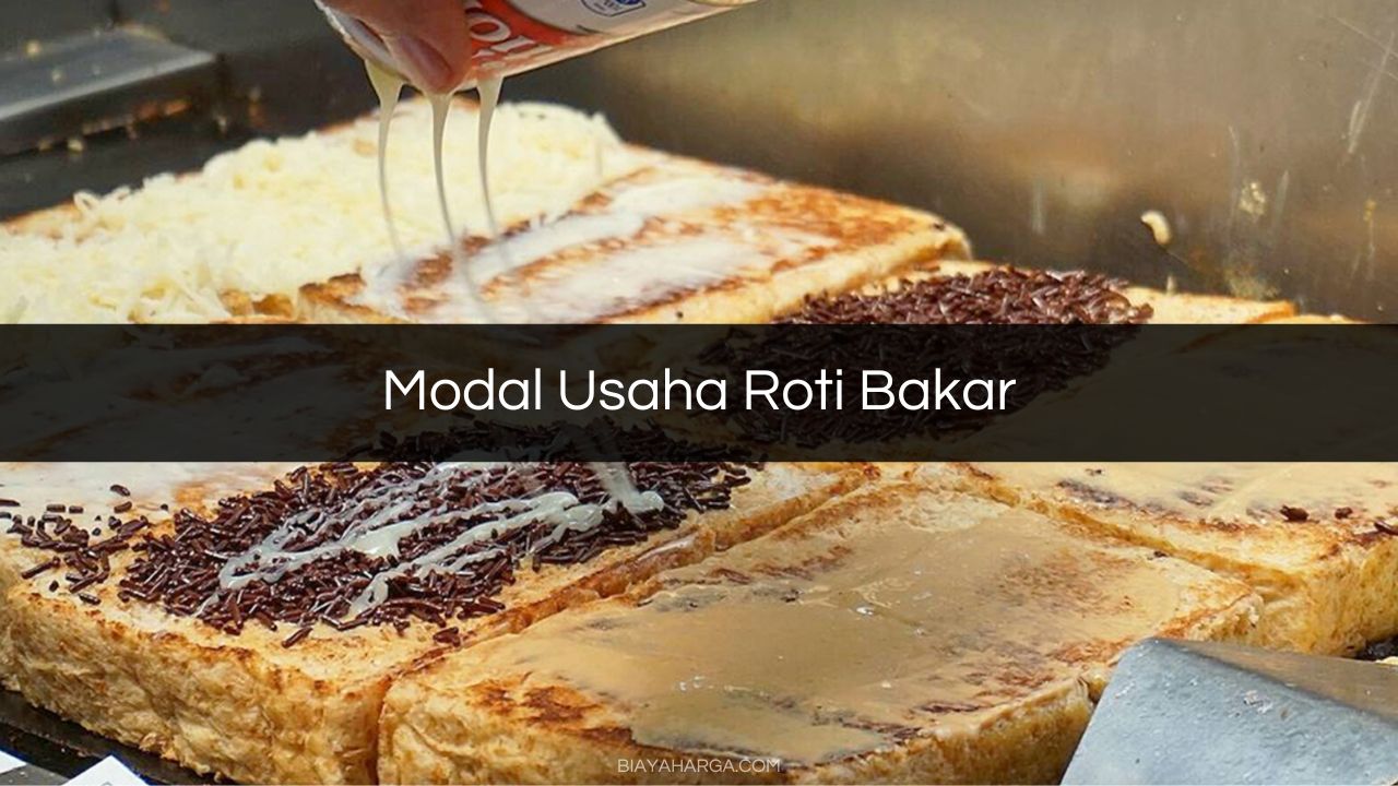 Modal Usaha Roti Bakar