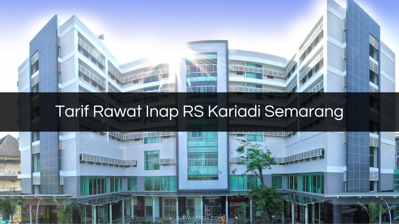 Tarif Rawat Inap RS Kariadi Semarang
