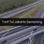 Tarif Tol Jakarta Semarang